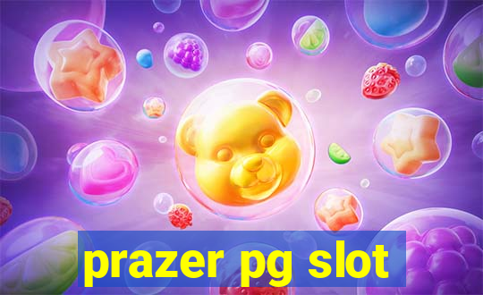 prazer pg slot